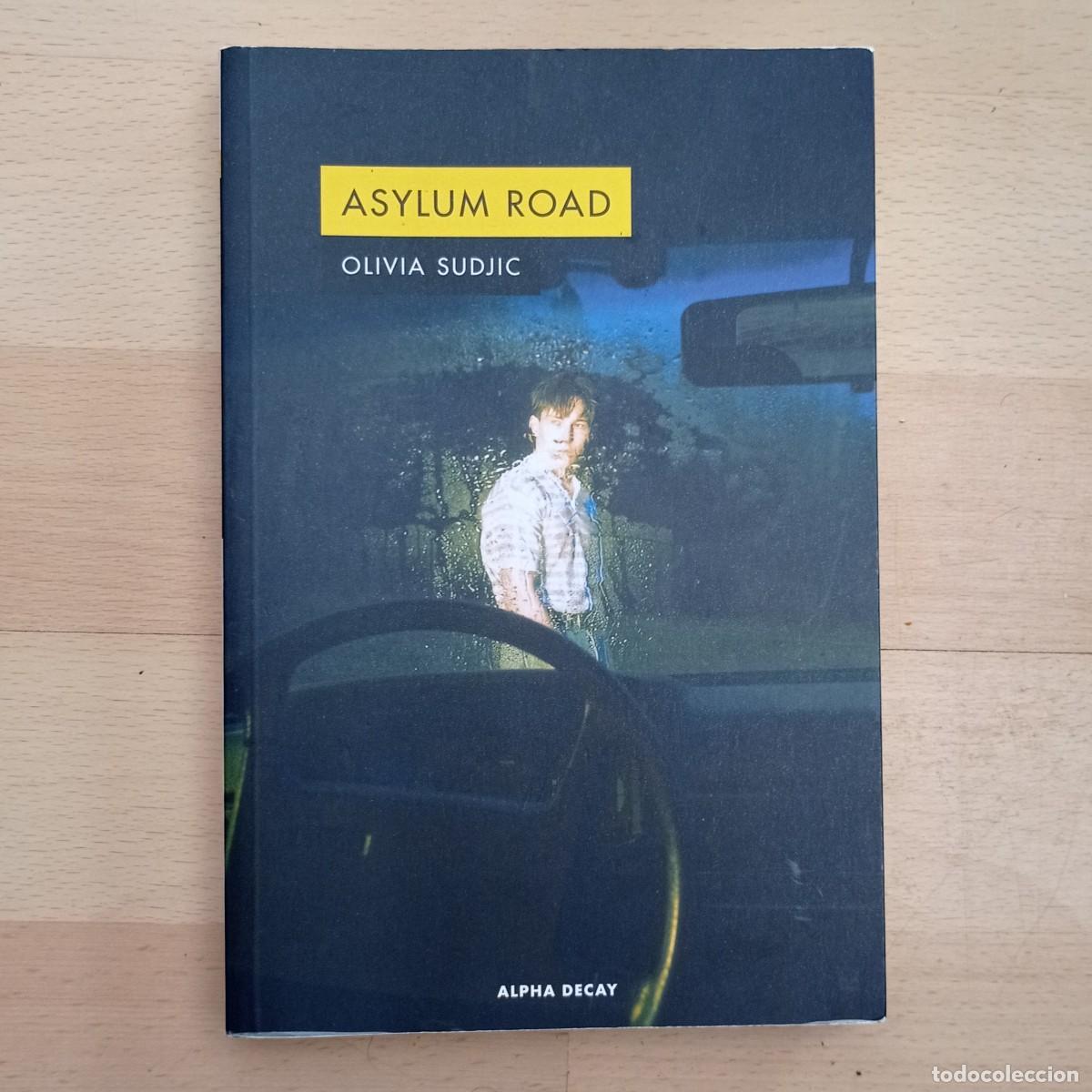 Libros de segunda mano: ASYLUM ROAD - OLIVIA SUDJIC - Foto 1