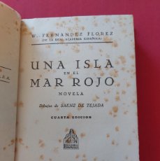 Libros de segunda mano: UNA ISLA EN EL MAR ROJO- W. FERNANDEZ FLOREZ- 1939