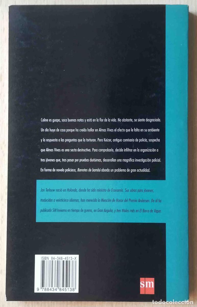Libros de segunda mano: Barrotes de bamb&uacute; (Jan Terlouw) SM Gran Angular 1995 - Foto 3