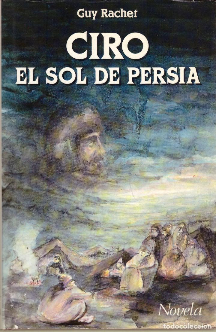 Libros de segunda mano: Ciro el sol de Persia - Guy Rachet; EDAF, tapas duras - Foto 1