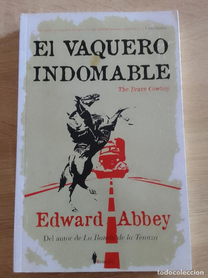 Libros de segunda mano: Edward Abbey: El vaquero indomable - Foto 1