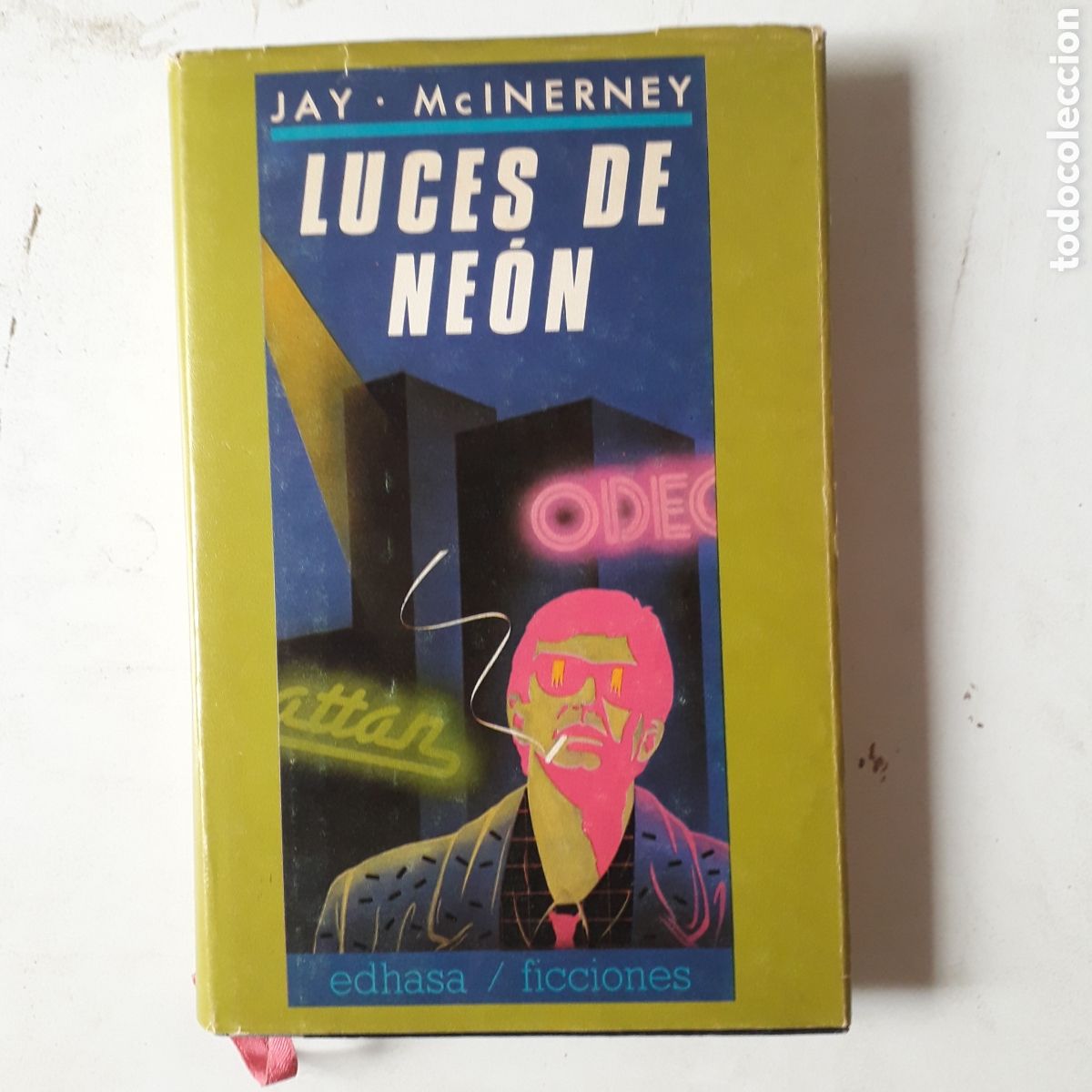Libros de segunda mano: JAY MC INERNEY - LUCES DE NEON - EDHASA *t18 - Foto 1