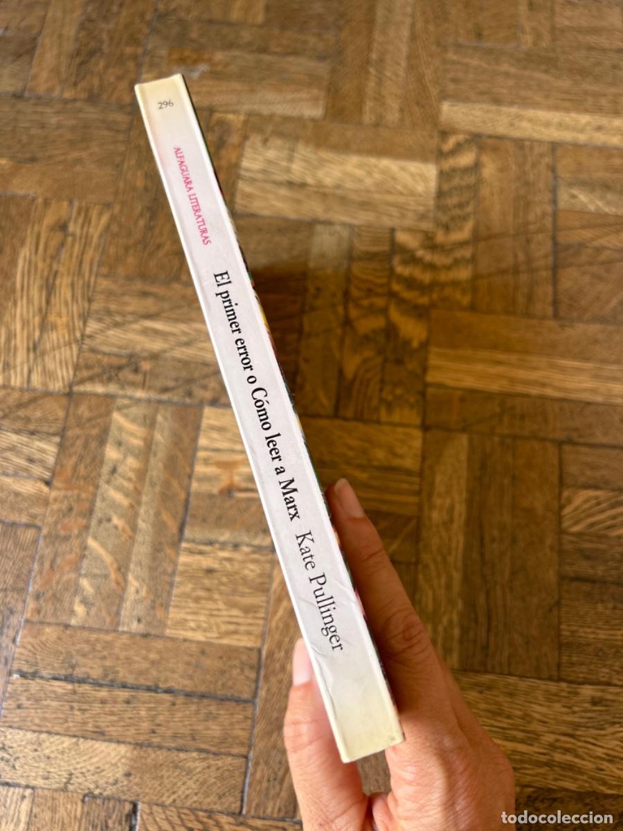 Libros de segunda mano: El primer error o C&oacute;mo leer a Marx - Kate Pullinger - Foto 3