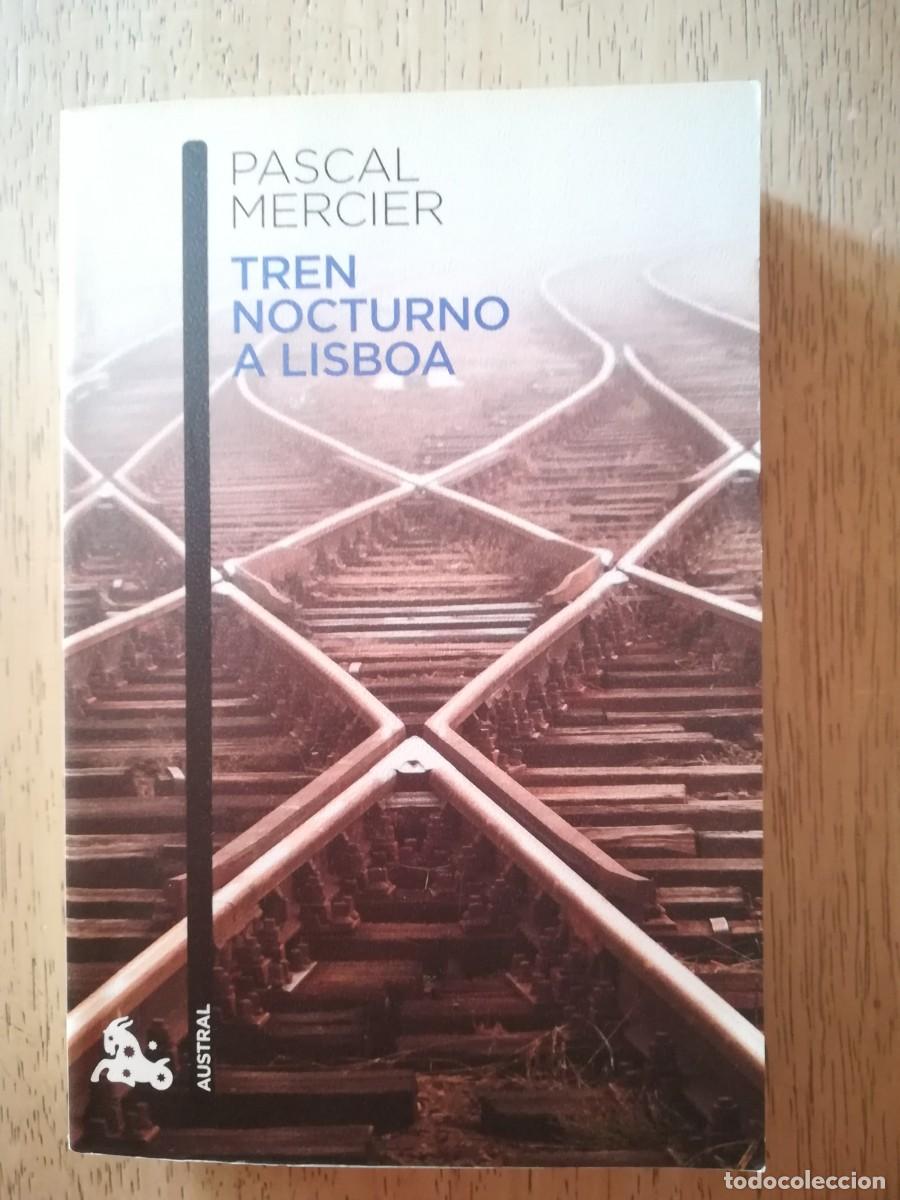 Libros de segunda mano: Tren nocturno a Lisboa. Pascal Mercier - Foto 1