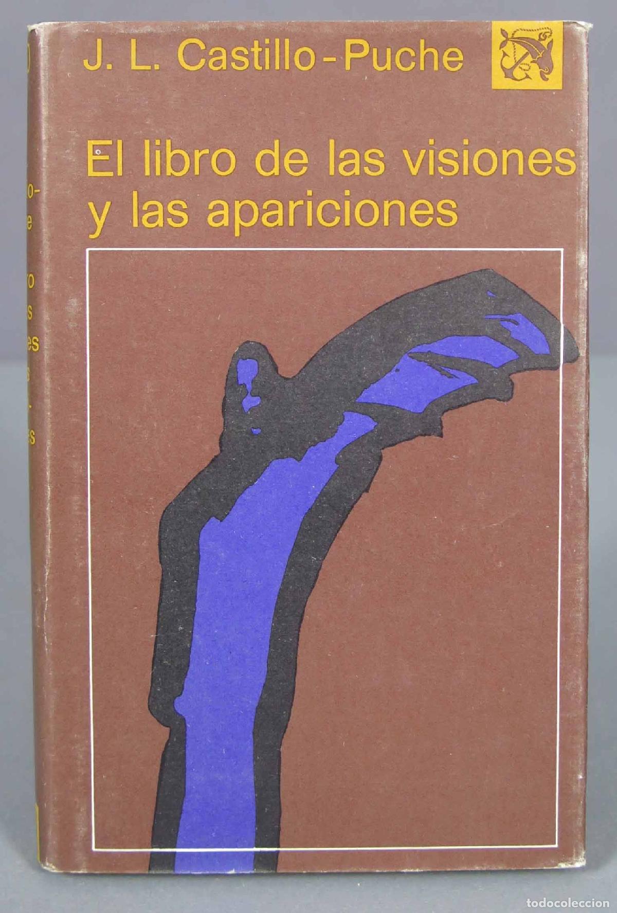 1977. EL LIBRO DE LAS VISIONES Y LAS APARICIONES. CASTILLO-PUCHE