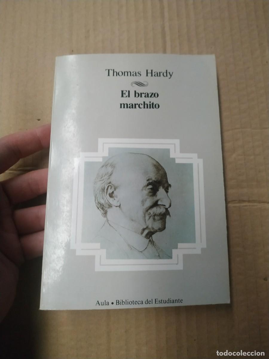 Libros de segunda mano: El brazo marchito - Thomas Hardy - Foto 1