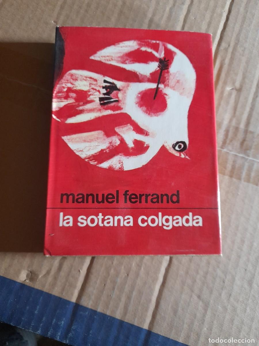 Libros de segunda mano: Libro La sotana colgada Manuel Ferrand - Foto 1