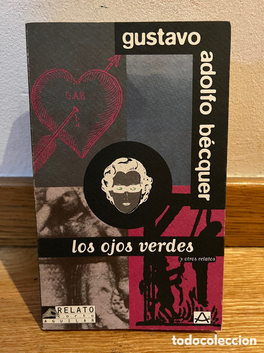 Libros de segunda mano: Gustavo Adolfo Becquer Los ojos verdes - Foto 1