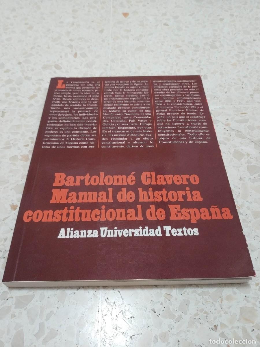 Libros de segunda mano: MANUAL DE HISTORIA CONSTITUCIONAL DE ESPA&Ntilde;A.-BARTOLOME CLAVERO