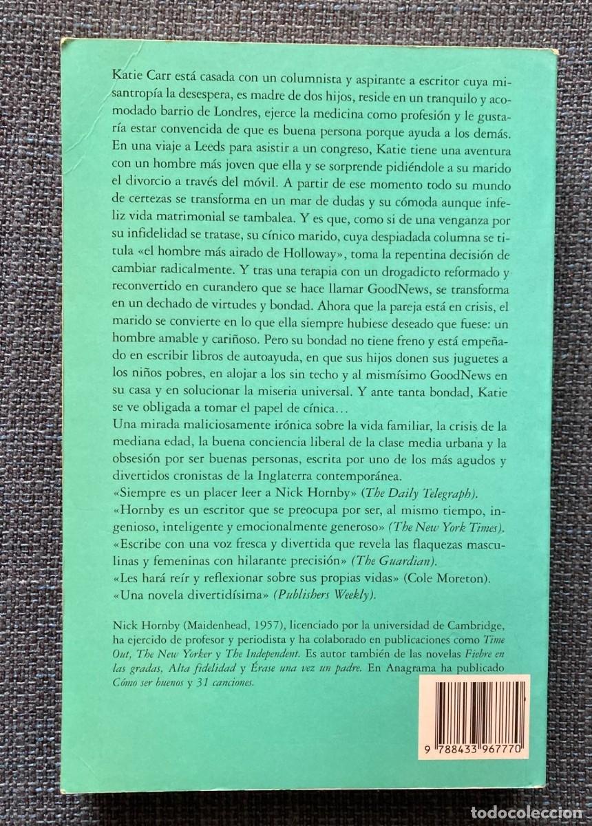 Libros de segunda mano: Nick Hornby. C&oacute;mo ser buenos. Anagrama. - Foto 2