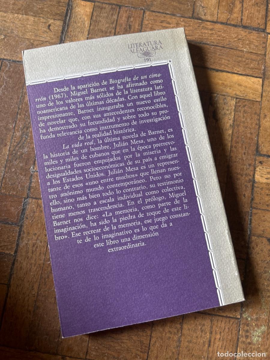 Libros de segunda mano: La vida real - Miguel Barnet - Foto 4