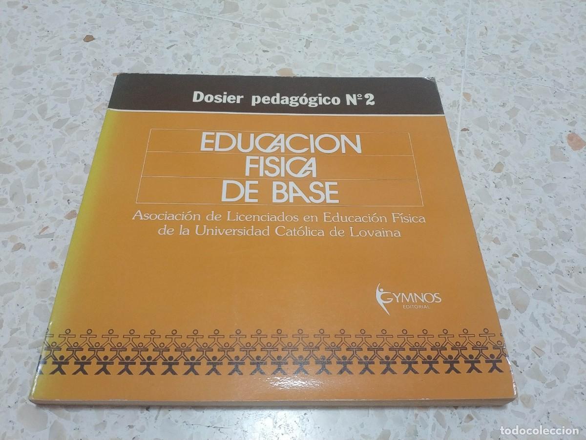 Libros de segunda mano: DOSIER PEDAGOGICO N&ordm;1: EDUCACION FISICA DE BASE. ASOCIACION DE LICENCIADOS EN EDUCACION FISICA...