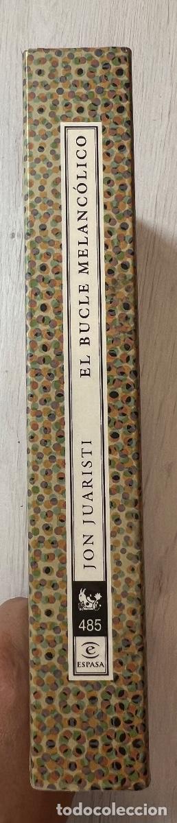 Libros de segunda mano: JON JUARISTI. EL BUCLE MELANCOLICO. ESPASA 2000 - Foto 2