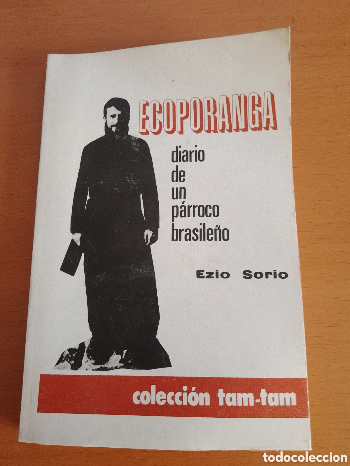 Libri di seconda mano: Ecoporanga. Diario de un p&aacute;rroco brasile&ntilde;o. Ezio Sorio.