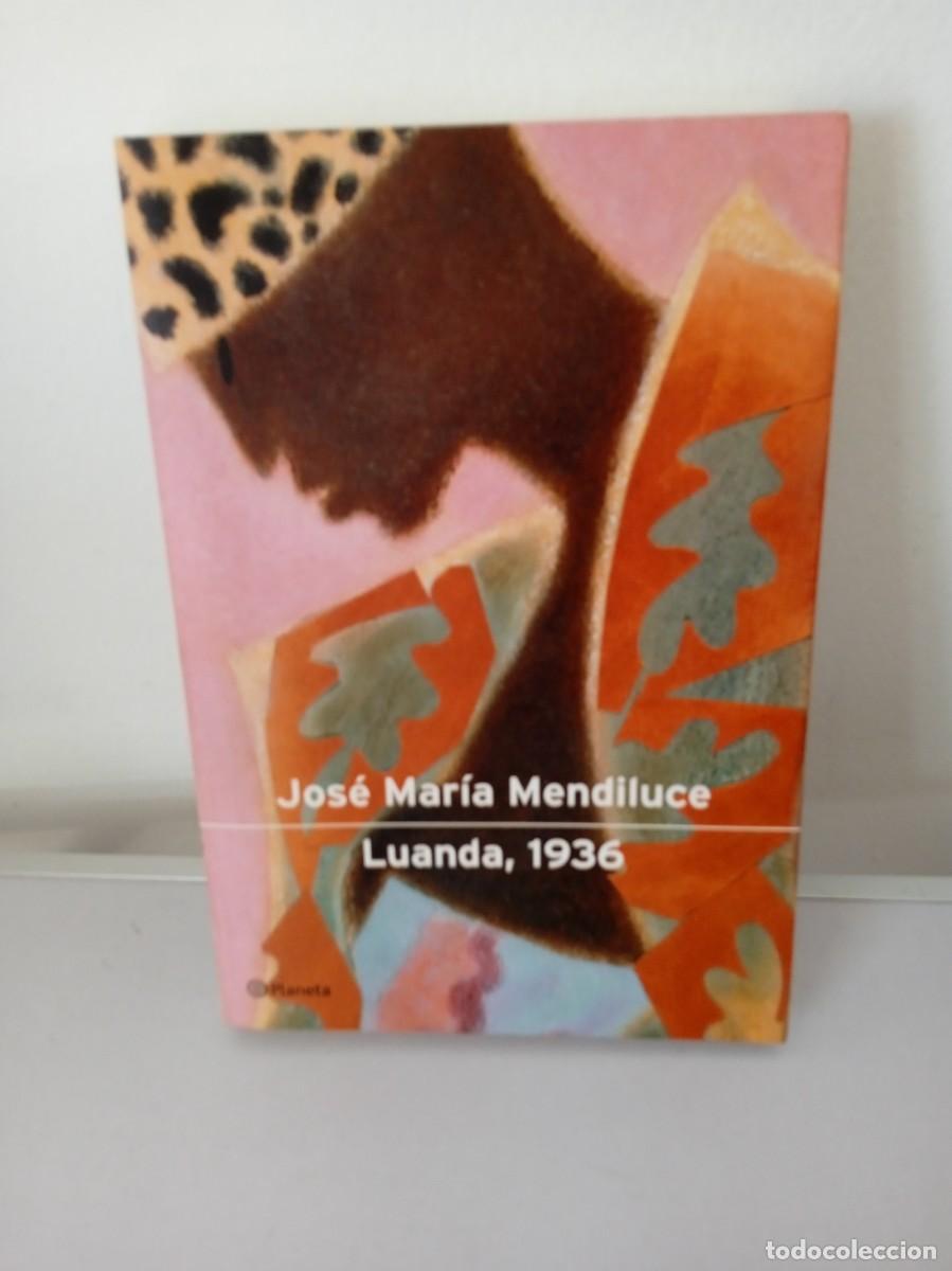 Libros de segunda mano: LUANDA 1936 Jos&eacute; Mar&iacute;a Mendiluce - Foto 1