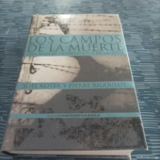 Libros de segunda mano: LOS CAMINOS DE LA MUERTE,JOEL KOTEK,PIERRE RIGOULOT,SALVAT,2001,845 PÁG.