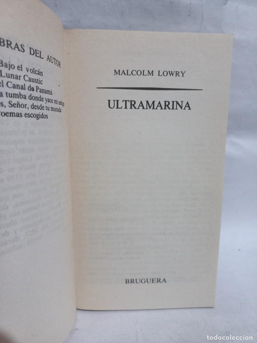 Libros de segunda mano: Malcolm Lowry - Ultramarina - 1982 - Foto 2