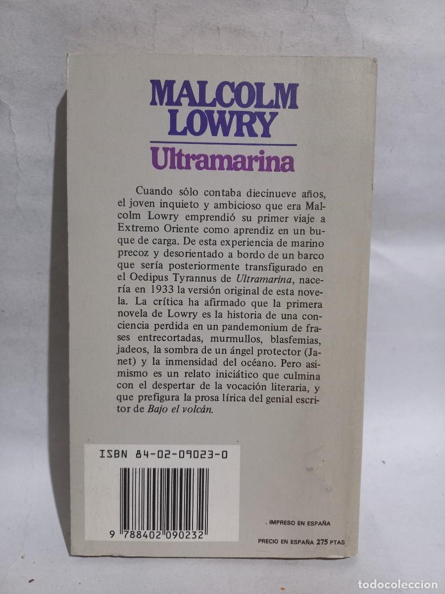 Libros de segunda mano: Malcolm Lowry - Ultramarina - 1982 - Foto 3