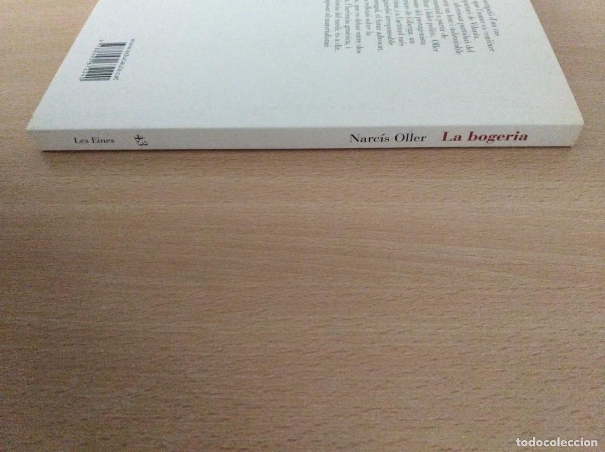 Libros de segunda mano: LA BOGERIA. Narc&iacute;s Oller - Foto 3