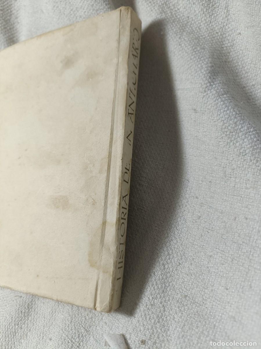 Libros de segunda mano: Libro Historia de un Anticuario. - Foto 5