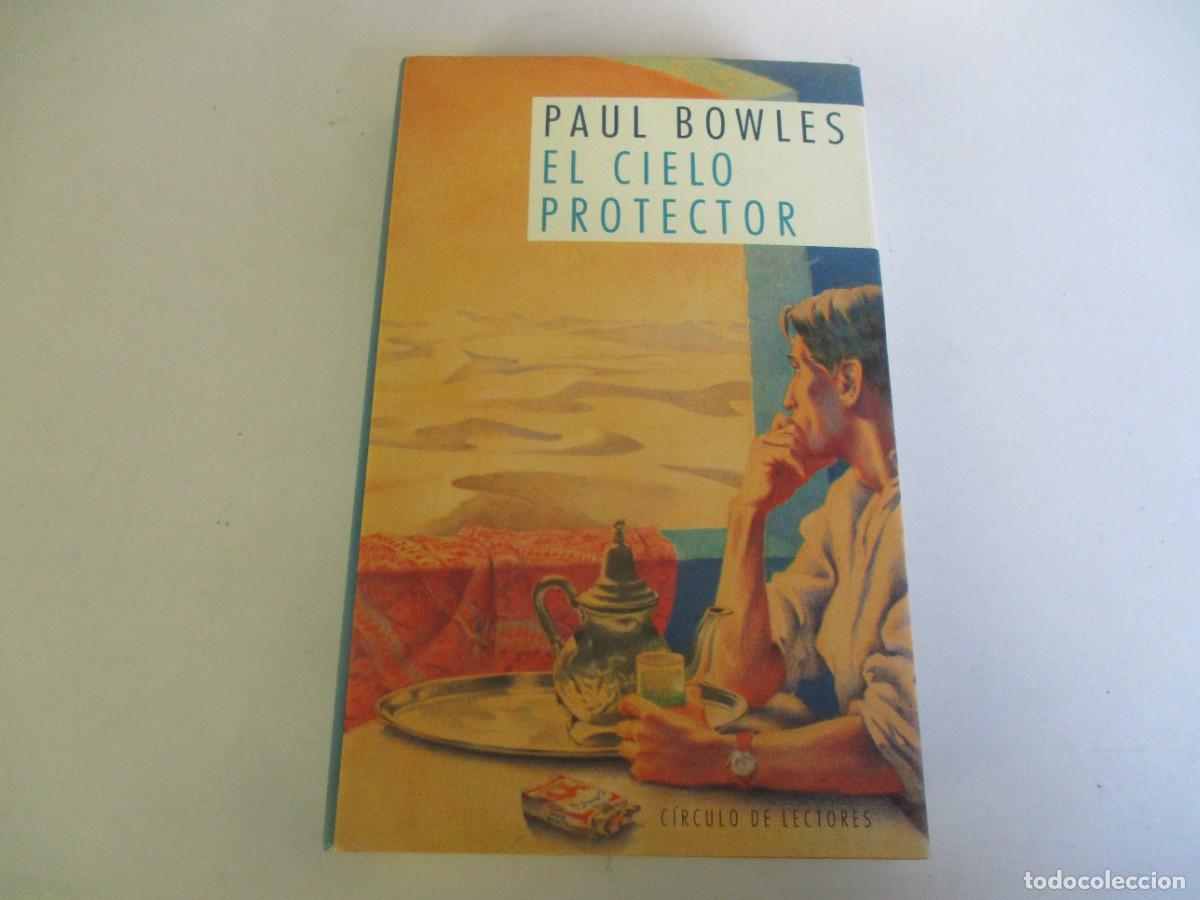 Libros de segunda mano: PAUL BOWLES El cielo protector W22171 - Foto 1