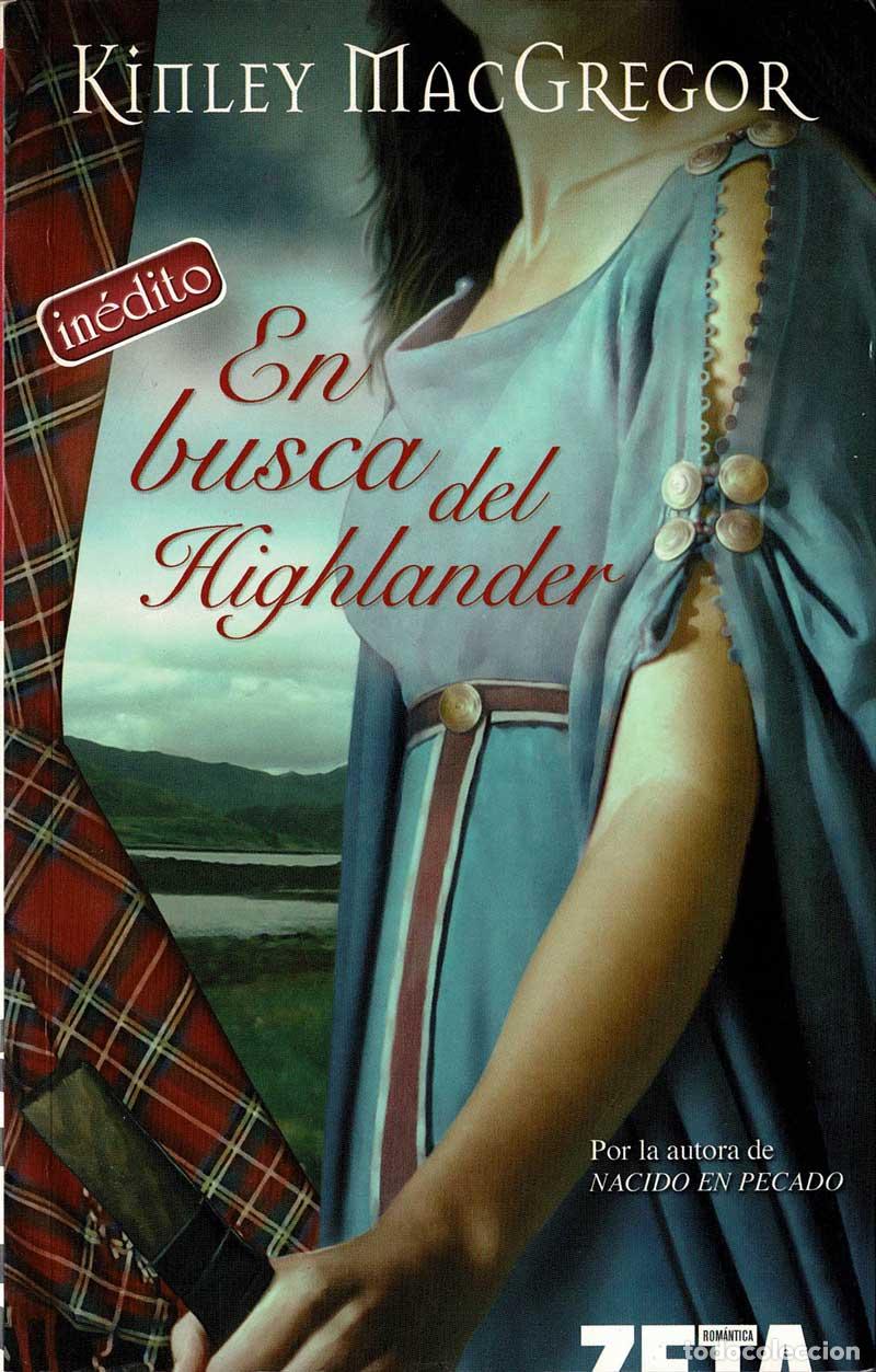 Libros de segunda mano: En busca del Highlander - Kinley MacGregor - Foto 1