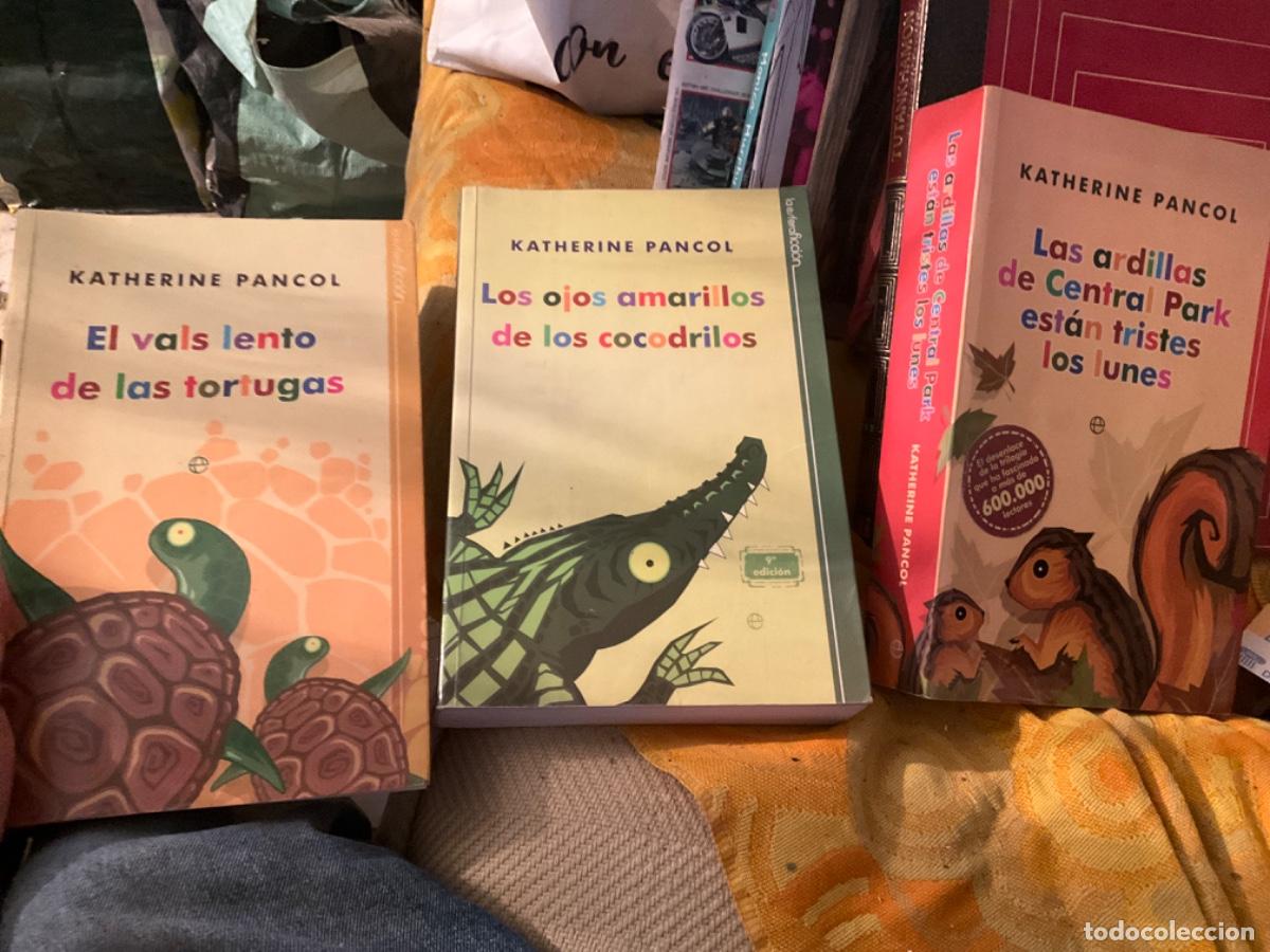 Second hand books: TRILOGIA DE KATHERINE PANCOL - LOS OJOS AMARILLOS DE LOS COCODRILOS / EL VALS LENTO DE LAS TORTUGAS