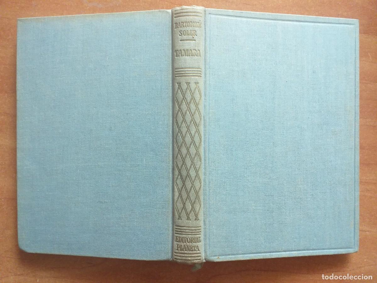 Libros de segunda mano: 1955 TAMARA - BARTOLOM&Eacute; SOLER - Foto 1