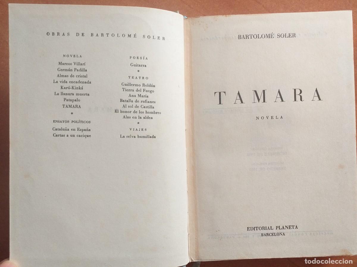 Libros de segunda mano: 1955 TAMARA - BARTOLOM&Eacute; SOLER - Foto 2