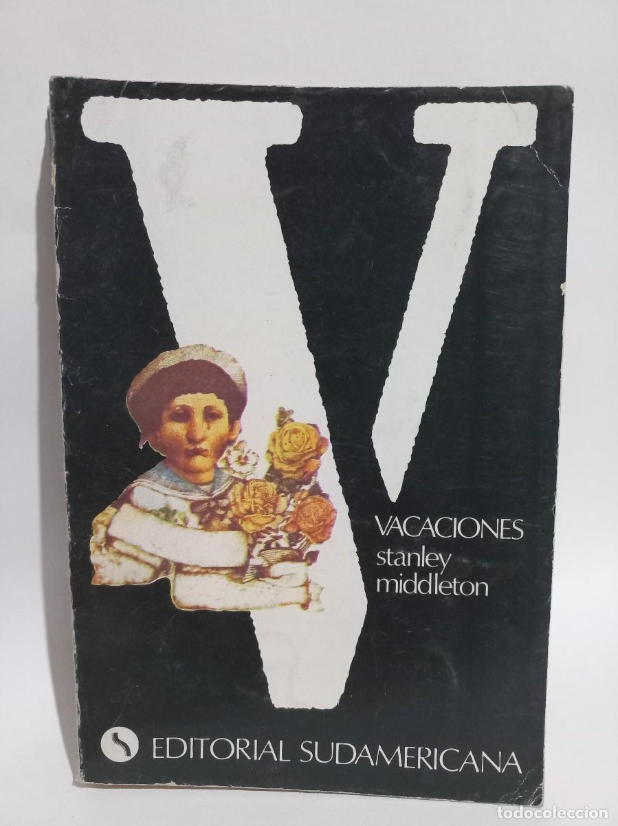 Libros de segunda mano: Stanley Middleton - Vacaciones - 1976 - Foto 1