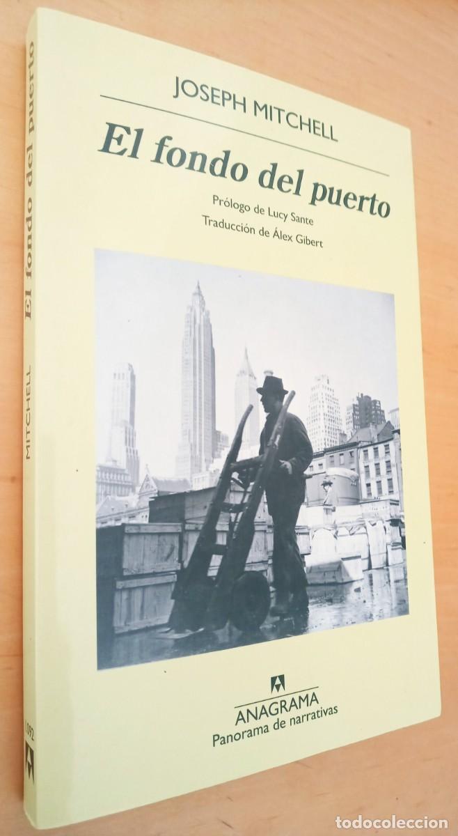 Libros de segunda mano: JOSEPH MITCHELL EL FONDO DEL PUERTO - Foto 2