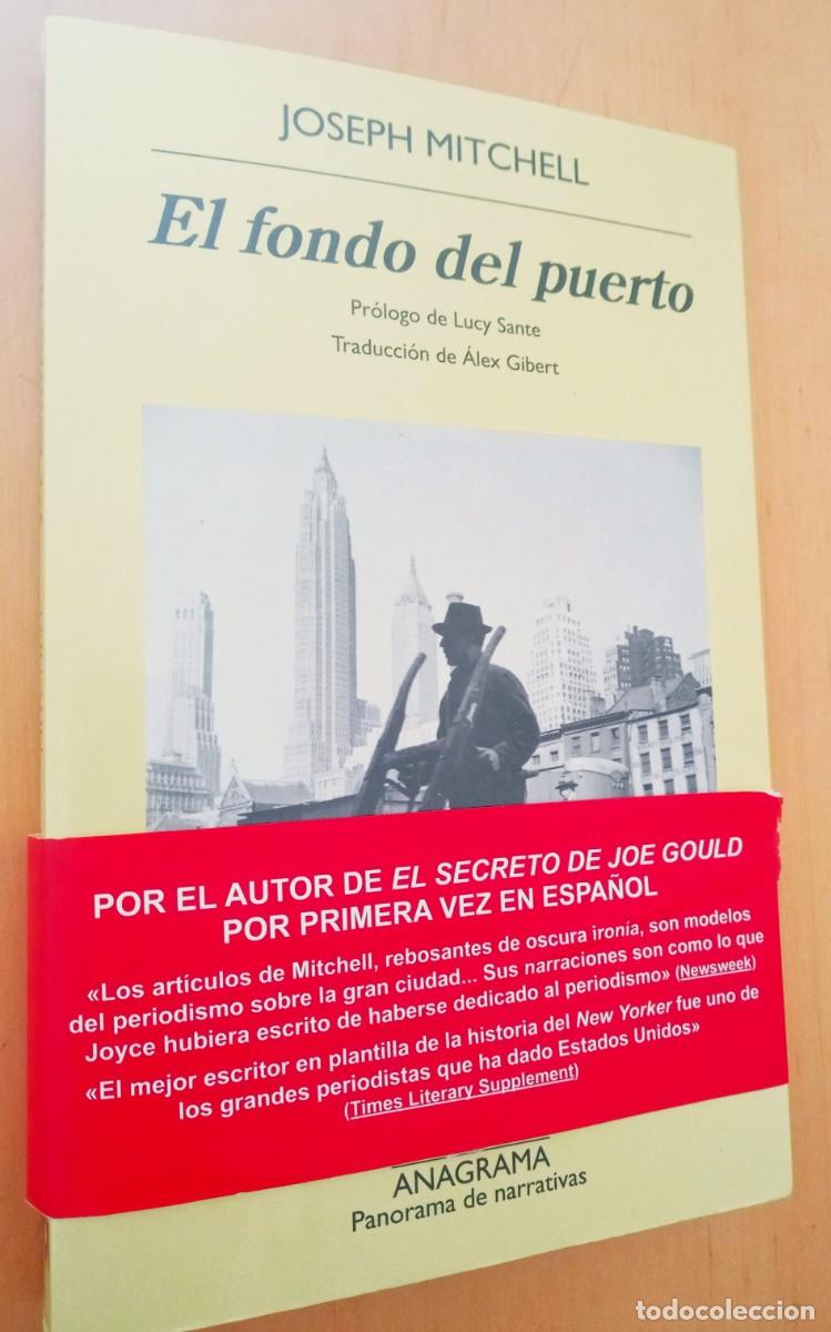 Libros de segunda mano: JOSEPH MITCHELL EL FONDO DEL PUERTO - Foto 1