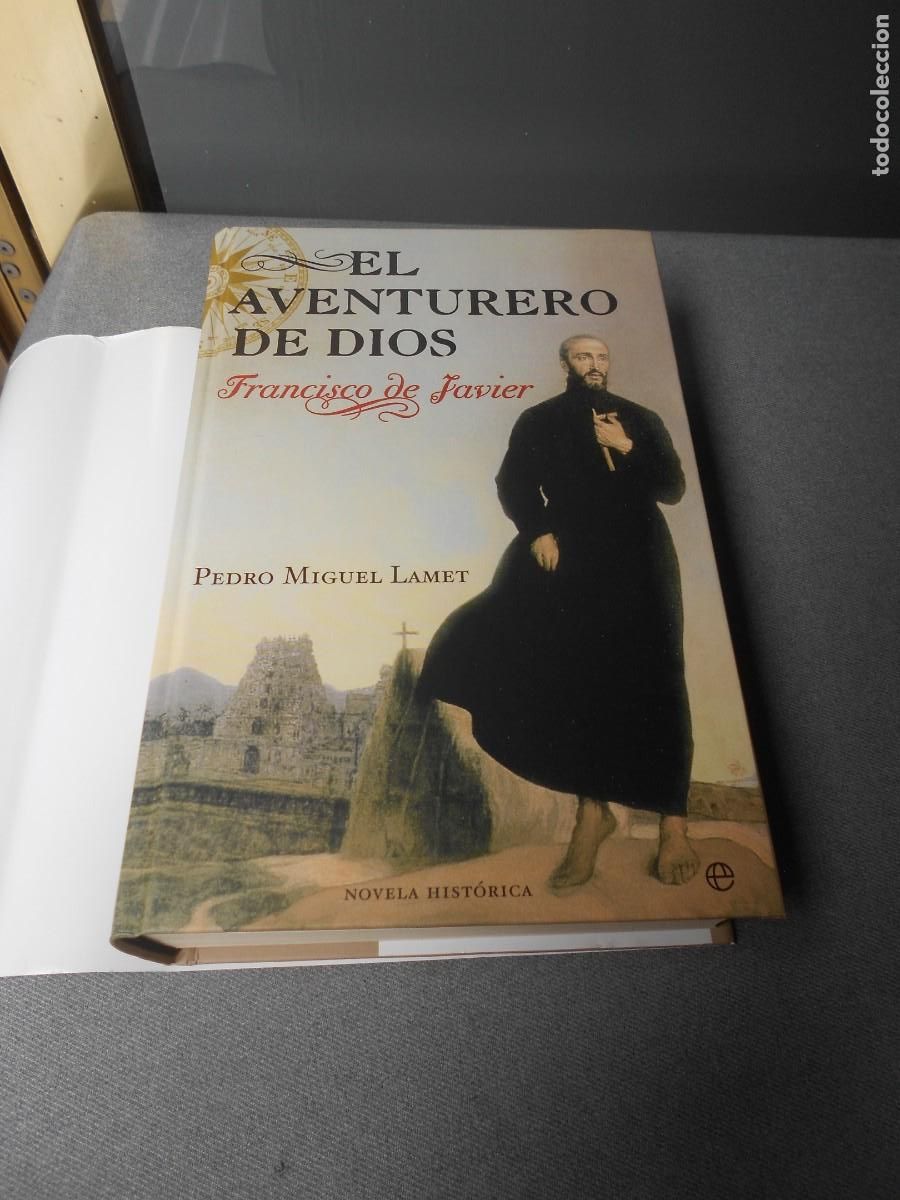 Libros de segunda mano: EL AVENTURERO DE DIOS, FRANCISCO DE JAVIER - Foto 2