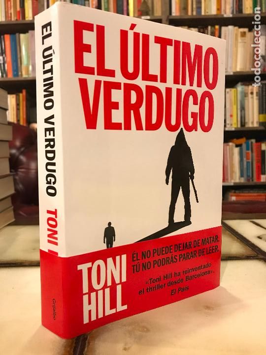 Libros de segunda mano: El &uacute;ltimo verdugo. Toni Hill. - Foto 1