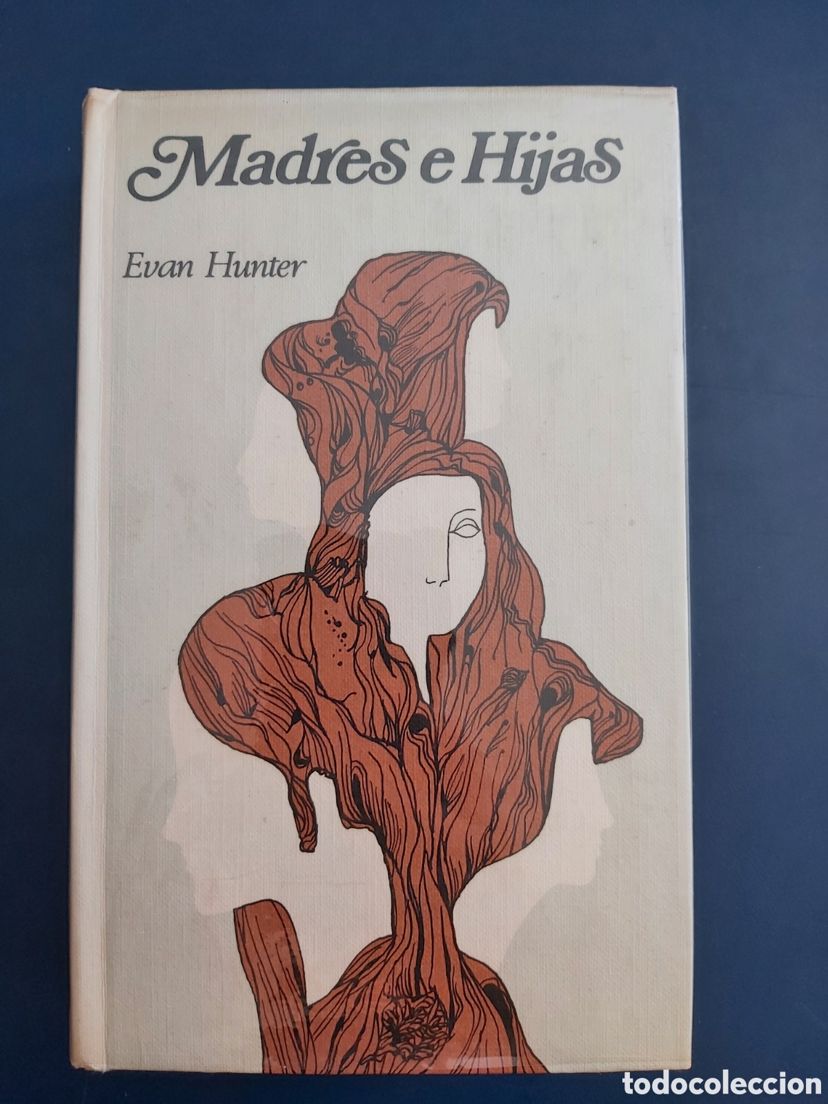Libros de segunda mano: MADRES E HIJAS # EVAN HUNTER # C&Iacute;RCULO DE LECTORES 1972 - Foto 1