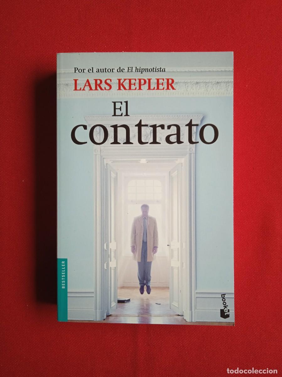 Libros de segunda mano: LARS KEPLER - EL CONTRATO - RESTOS DE LIBRER&Iacute;A - Foto 1