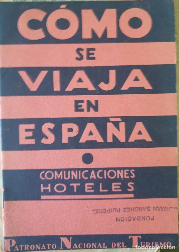 Libri di seconda mano: COMO SE VIAJA EN ESPA&Ntilde;A. -