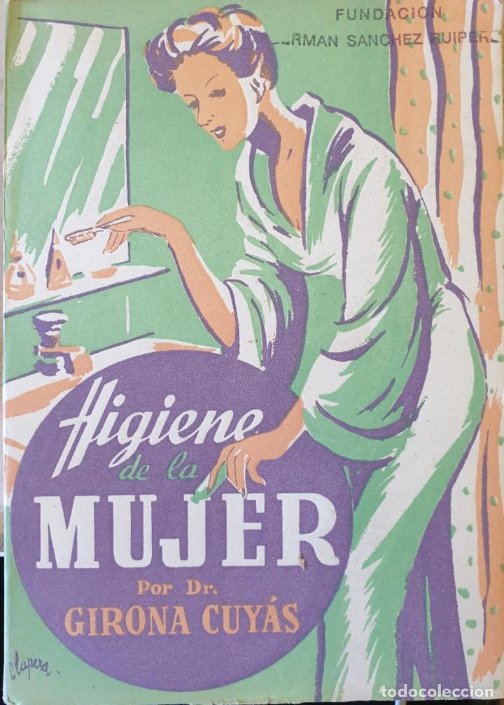 Libri di seconda mano: HIGIENE DE LA MUJER. - CUYAS, Girona.