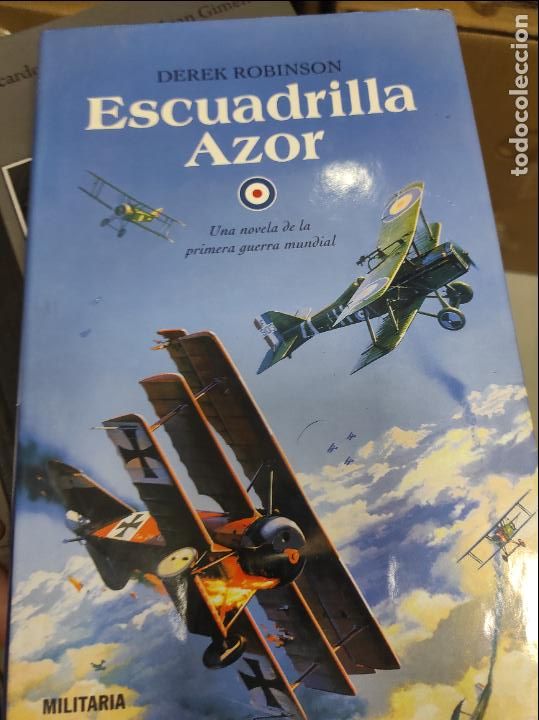 Libros de segunda mano: Escuadrilla Azor - Derek Robinson - - Foto 1