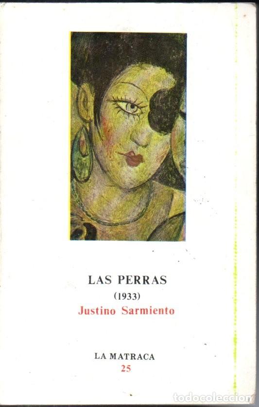 Libri di seconda mano: JUSTINO SARMIENTO : LAS PERRAS (M&Eacute;XICO, 1982)