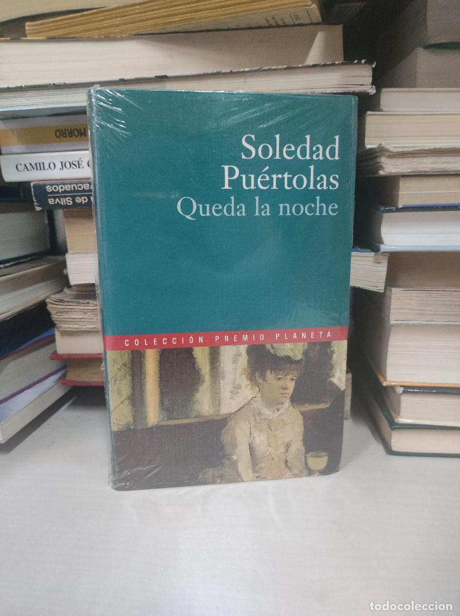 Libros de segunda mano: QUEDA LA NOCHE SOLEDAD PUERTOLAS - Foto 1