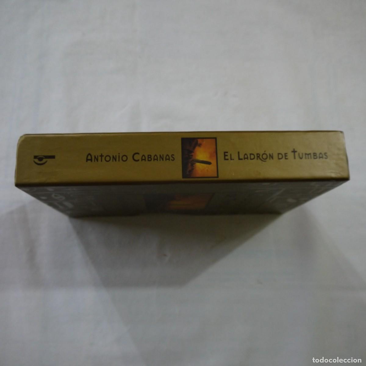 Libros de segunda mano: EL LADR&Oacute;N DE TUMBAS - ANTONIO CABANAS - EDICIONES B - Foto 12