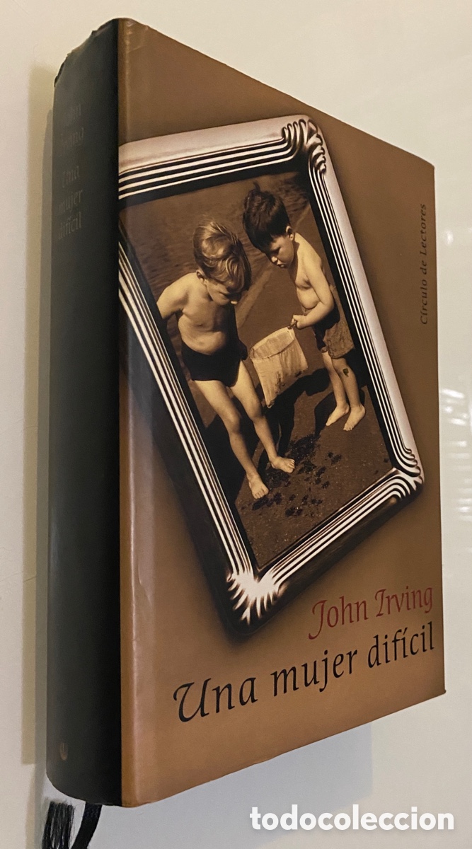 Libros de segunda mano: Una mujer dif&iacute;cil - IRVING, John - Foto 1