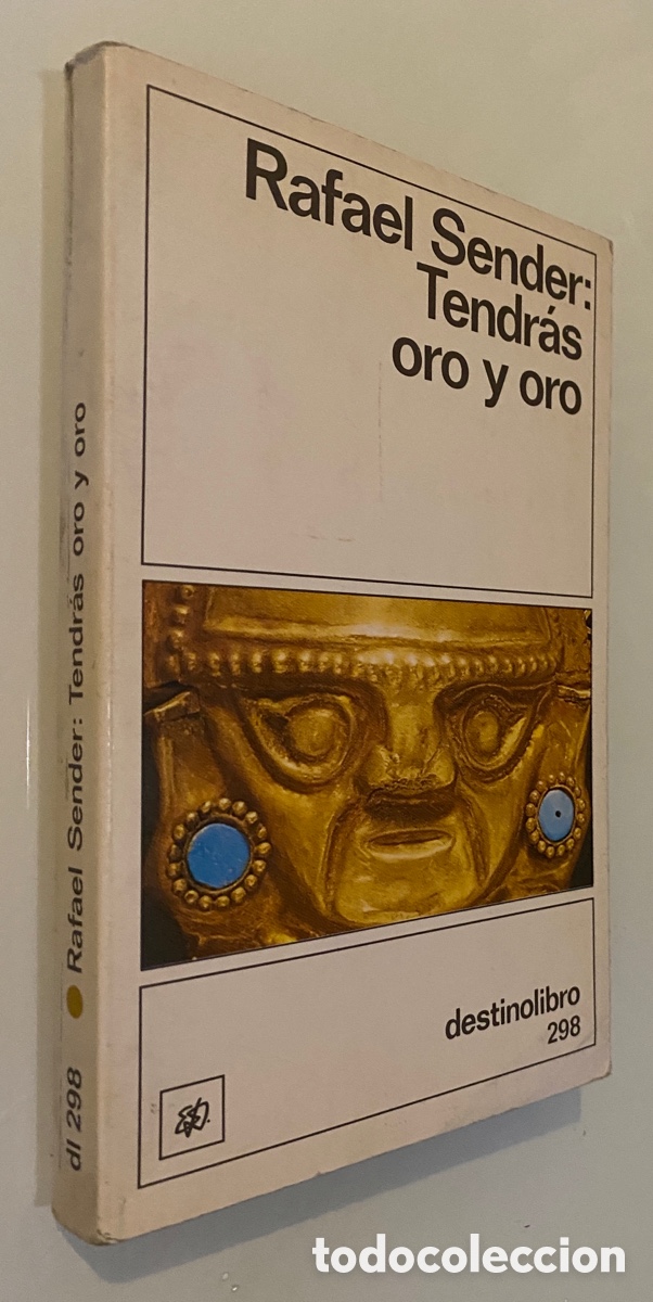 Libros de segunda mano: Tendr&aacute;s oro y oro - SENDER, Rafael - Foto 1