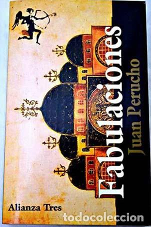 Libros de segunda mano: Fabulaciones. - PERUCHO, Juan.- - Foto 1