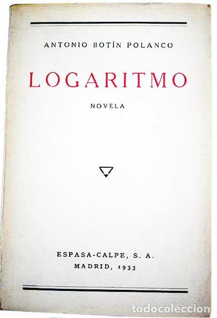 Libros de segunda mano: Logaritmo. - BOT&Iacute;N POLANCO, Antonio.- - Foto 1