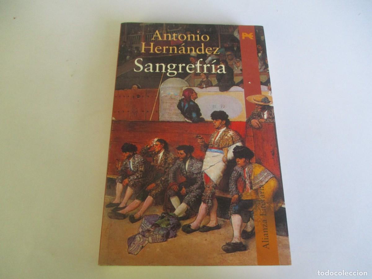Libros de segunda mano: ANTONIO HERN&Aacute;NDEZ Sangrefr&iacute;a W22331 - Foto 1