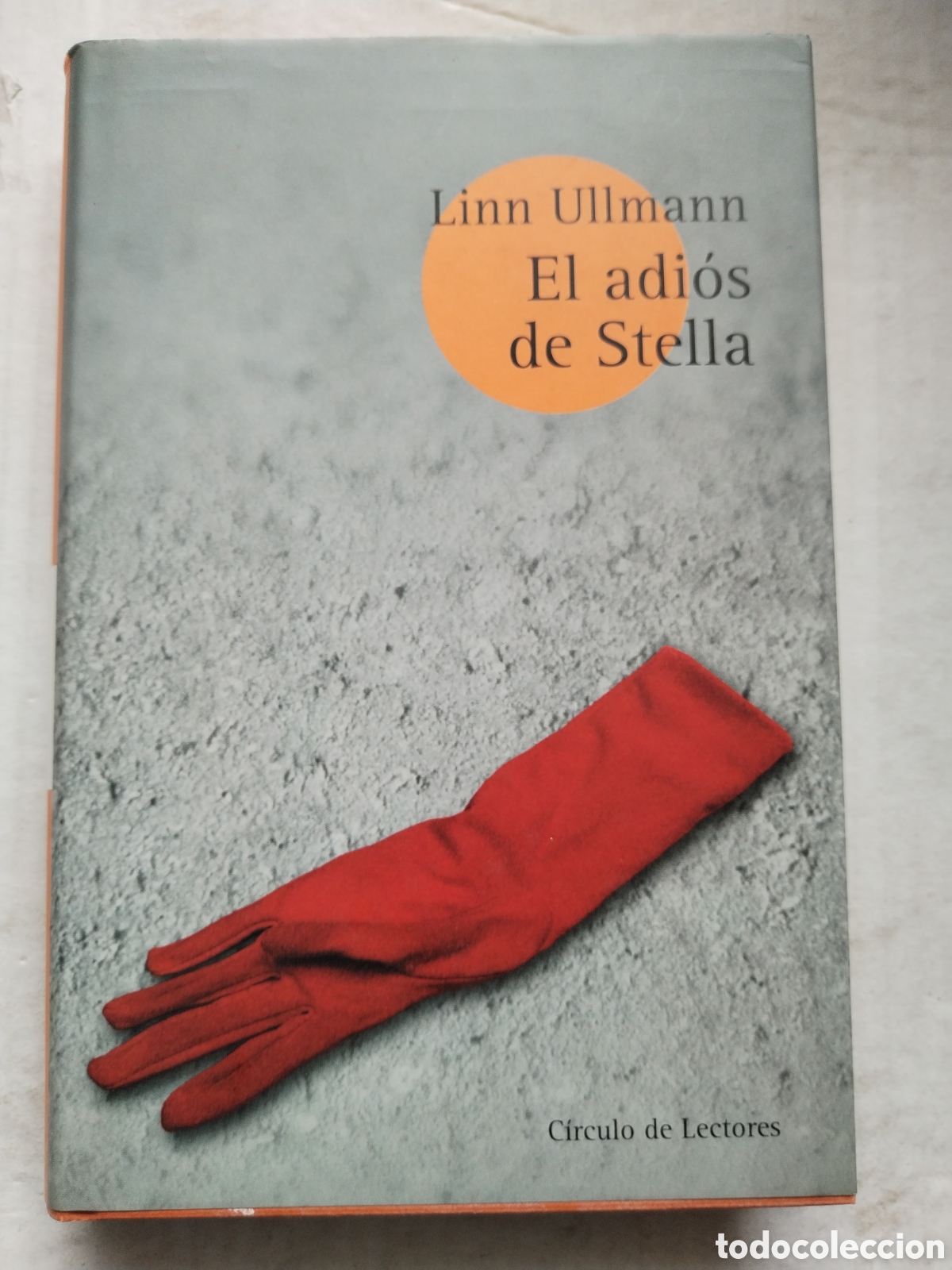 Libros de segunda mano: EL ADIOS DE STELLA/LINN HULMANN - Foto 1