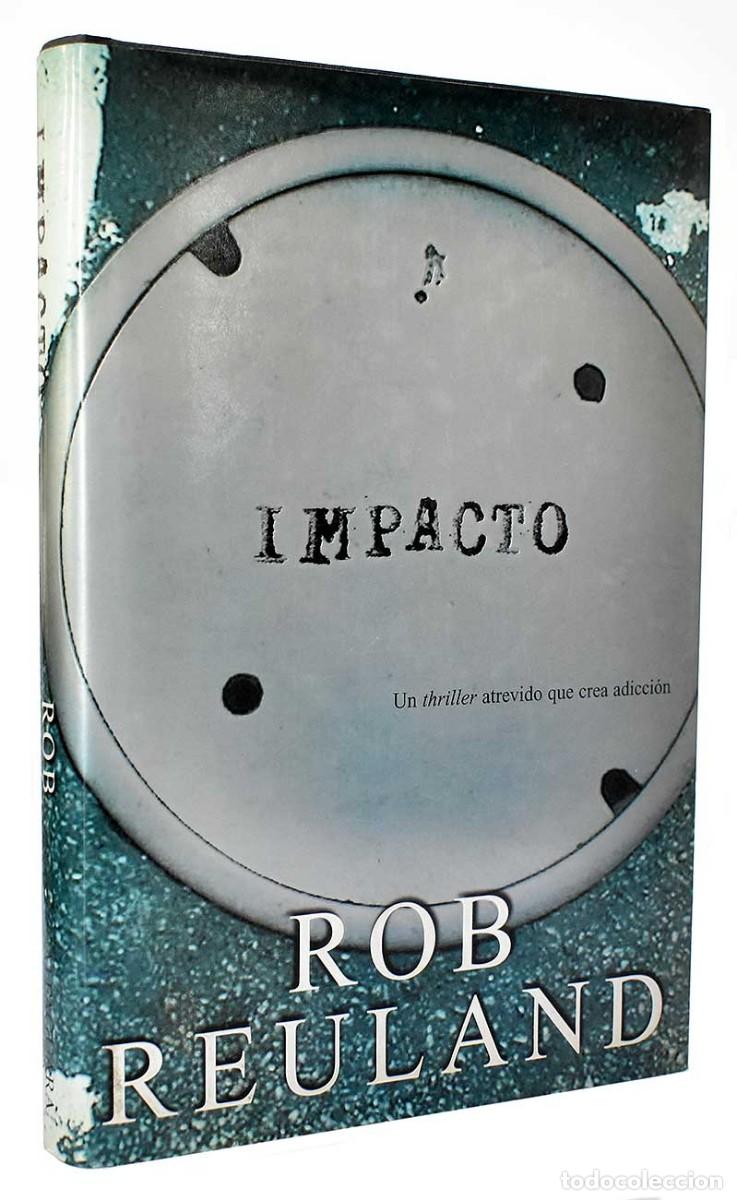 Libros de segunda mano: Impacto - Rob Reuland - Foto 1