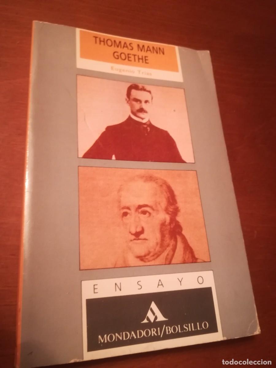 Libros de segunda mano: THOMAS MANN/GOETHE / EUGENIO TRIAS / EVA 021 / - Foto 1